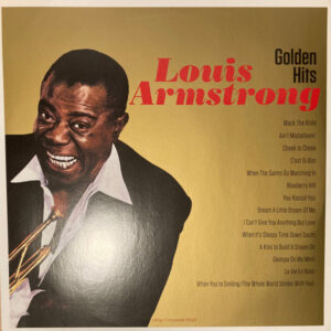 <b>Louis Armstrong - Golden Hits</b> <br>Not Now Music - NOTLP360