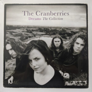 <b>The Cranberries - Dreams: The Collection</b> <br>UMC - 5389805